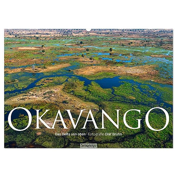 Okavango - Das Delta von oben (Wandkalender 2024 DIN A2 quer), CALVENDO Monatskalender, Olaf Bruhn