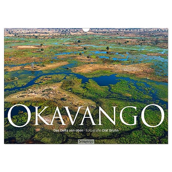 Okavango - Das Delta von oben (Wandkalender 2024 DIN A3 quer), CALVENDO Monatskalender, Olaf Bruhn