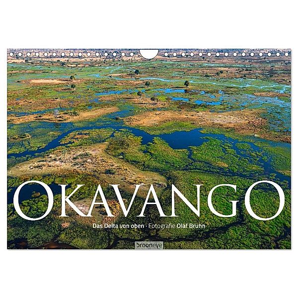 Okavango - Das Delta von oben (Wandkalender 2025 DIN A4 quer), CALVENDO Monatskalender, Calvendo, Olaf Bruhn