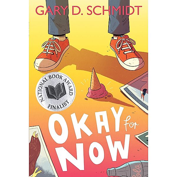 Okay for Now, Gary D. Schmidt