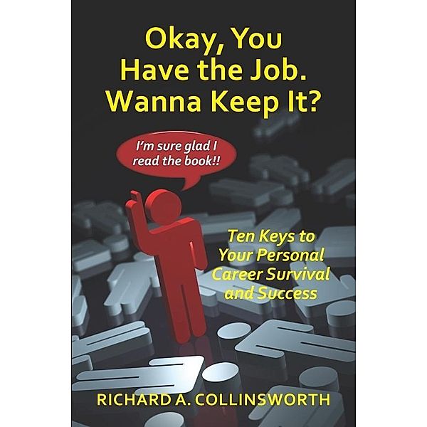Okay, You Have the Job... Wanna Keep It ? / SBPRA, Richard Collinsworth