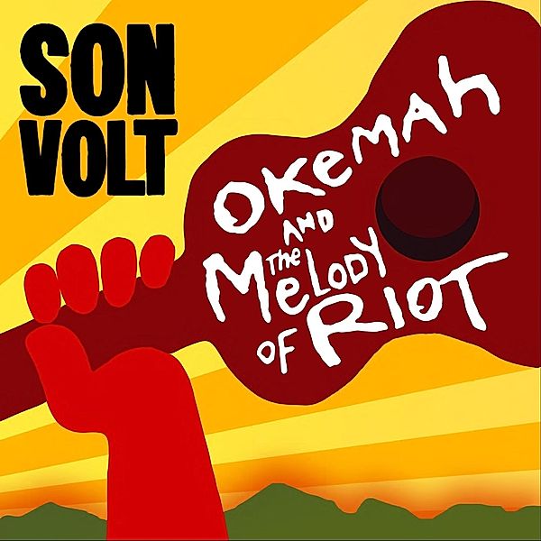 Okemah And The Melody Of Riot (Vinyl), Son Volt