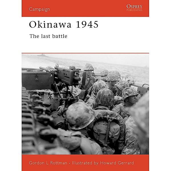 Okinawa 1945, Gordon L. Rottman