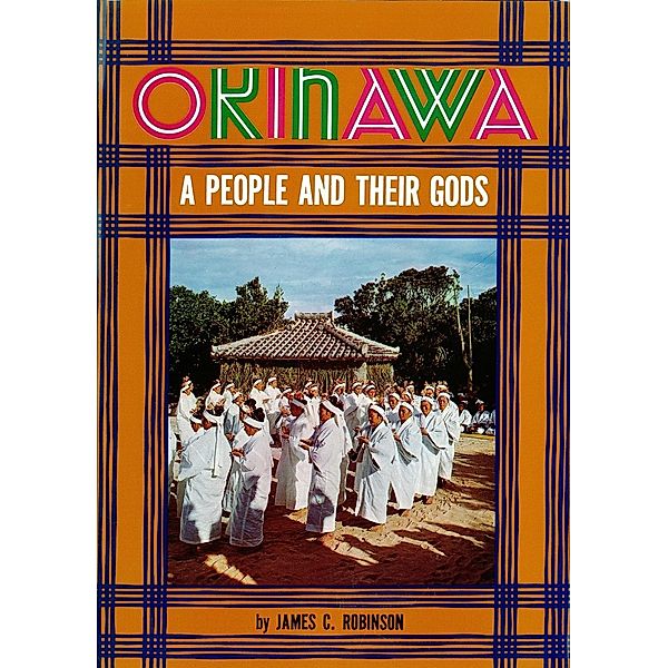 Okinawa: A People and Their Gods, Robinson