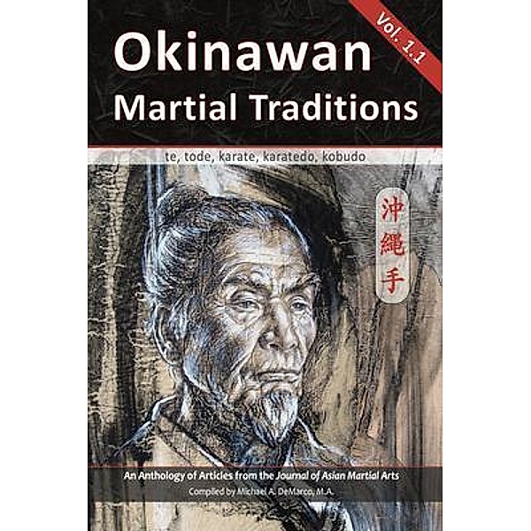 Okinawan Martial Traditions, Vol. 1-1, Mary Bolz, Patrick McCarthy, Et Al. Porta