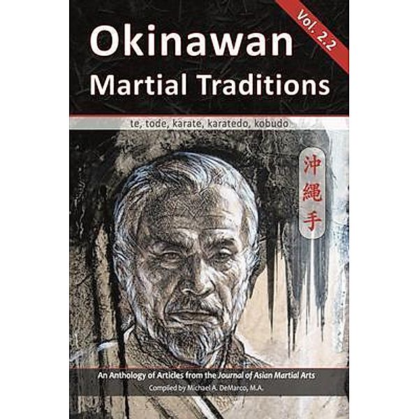 Okinawan Martial Traditions, Vol. 2-2, Mario McKenna, Guillermo Paz-y-Mino, Et Al. Toth