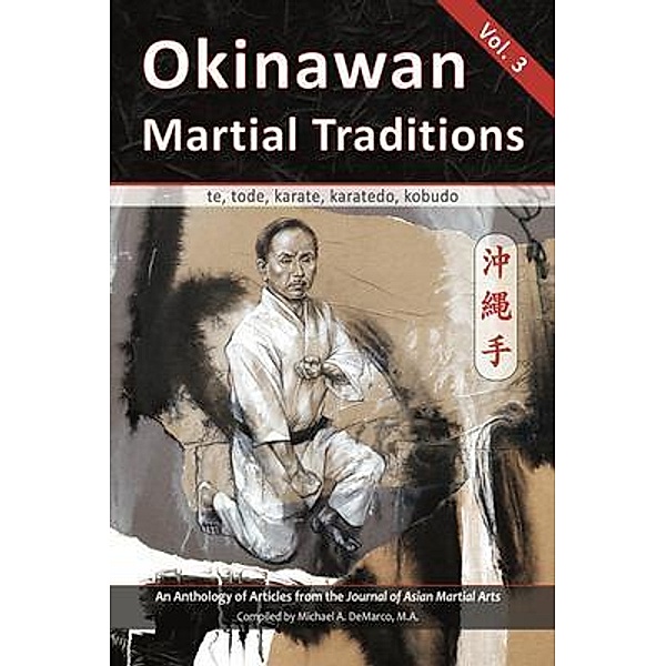 Okinawan Martial Traditions, Vol. 3, Graham Noble, Giles Hopkins, Et Al. Hobart