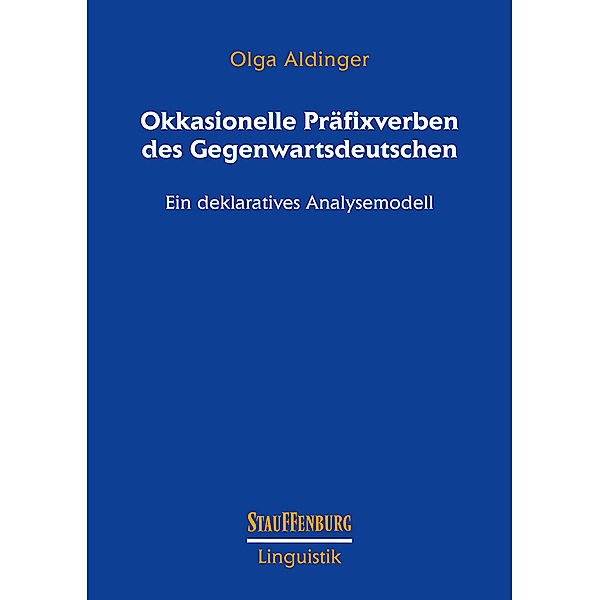 Okkasionelle Präfixverben des Gegenwartsdeutschen, Olga Aldinger