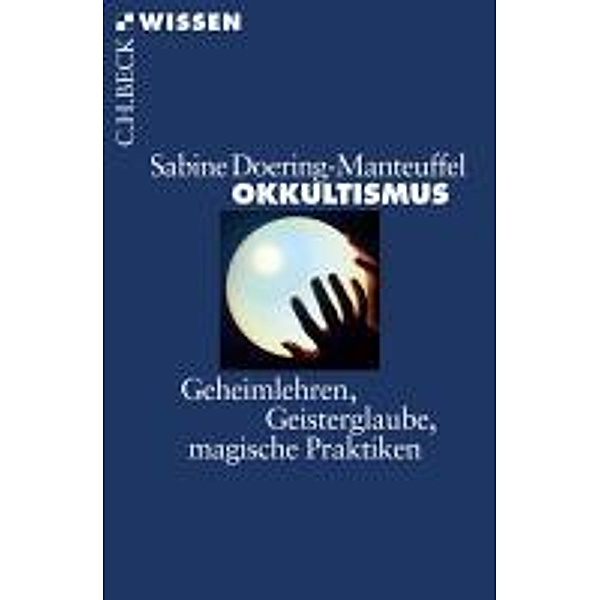 Okkultismus / Beck'sche Reihe Bd.2713, Sabine Doering-Manteuffel