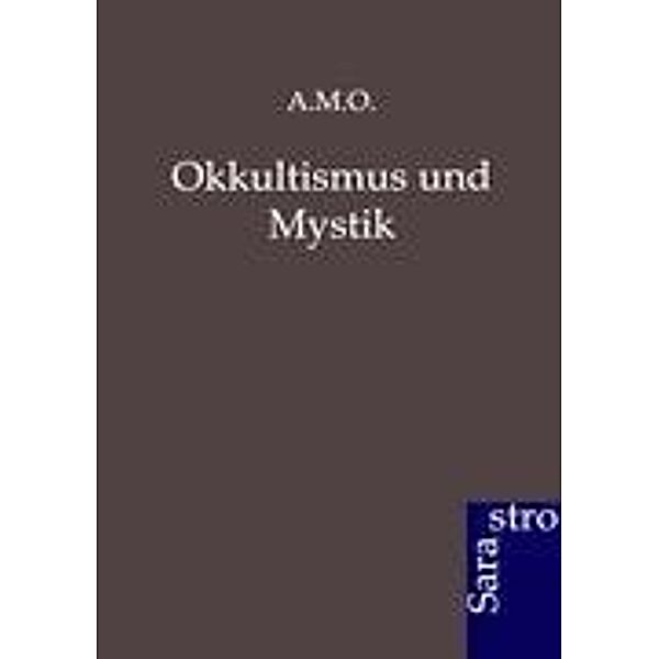 Okkultismus und Mystik, ohne Autor