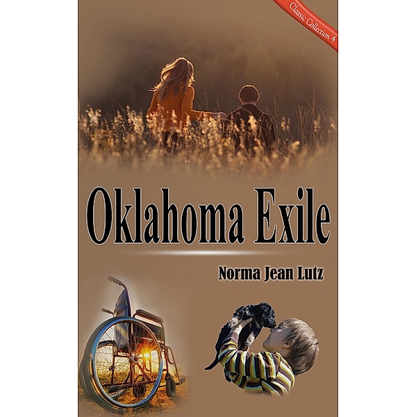 Oklahoma Exile (Norma Jean Lutz Classic Collection, #4) / Norma Jean Lutz Classic Collection, Norma Jean Lutz