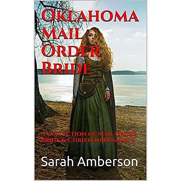 Oklahoma Mail Order Bride, Sarah Amberson