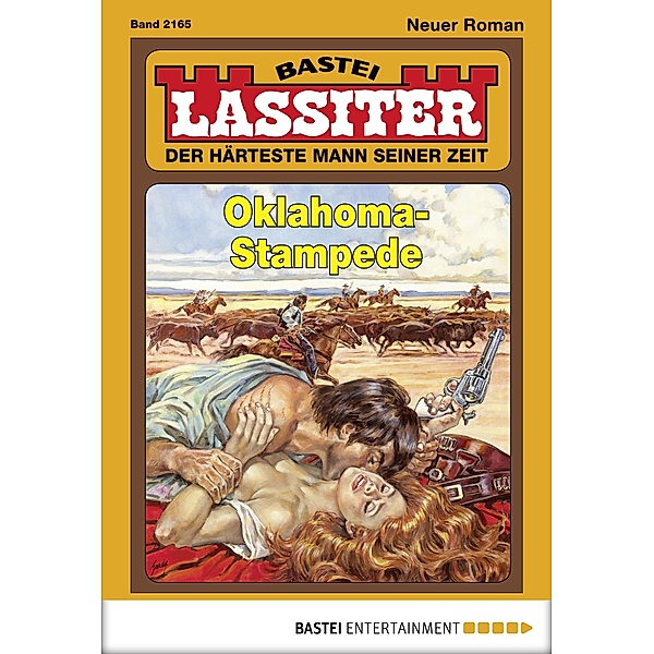 Oklahoma-Stampede / Lassiter Bd.2165, Jack Slade
