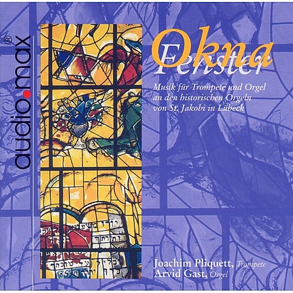 Okna-Musik F.Trompete & Orgel, Joachim Pliquett, Arvid Gast