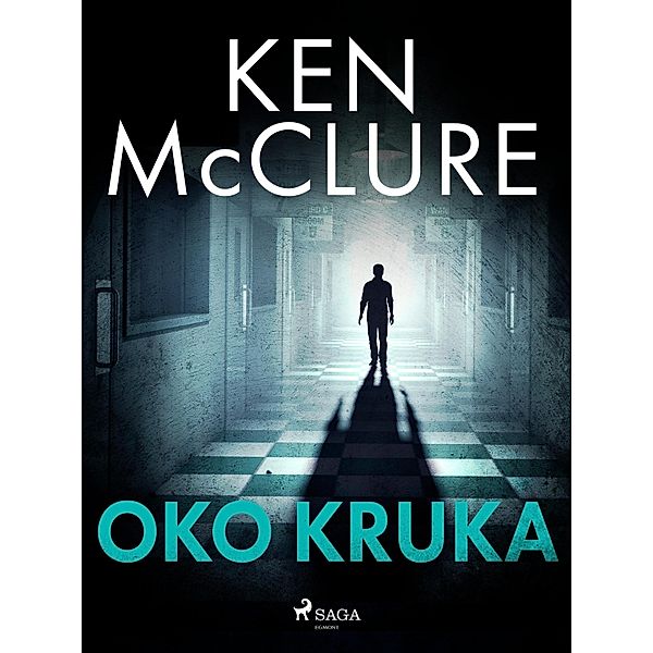 Oko kruka / Steven Dunbar Bd.5, Ken McClure