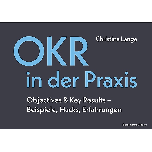 OKR in der Praxis, Christina Lange