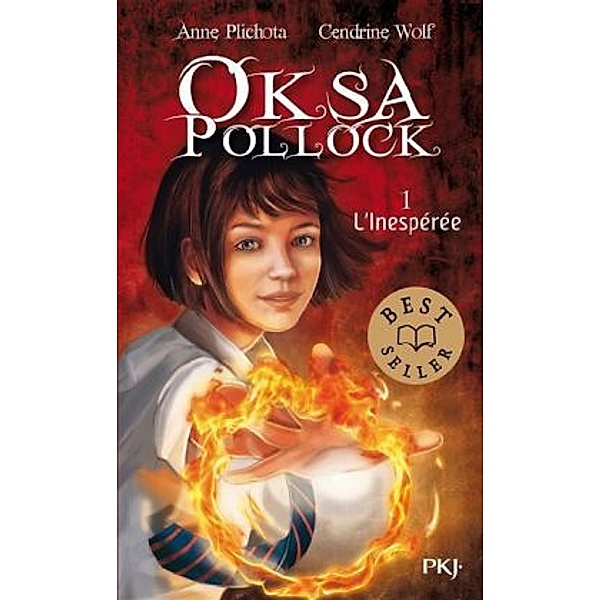 Oksa Pollock - L' inespérée, Anne Plichota, Cendrine Wolf