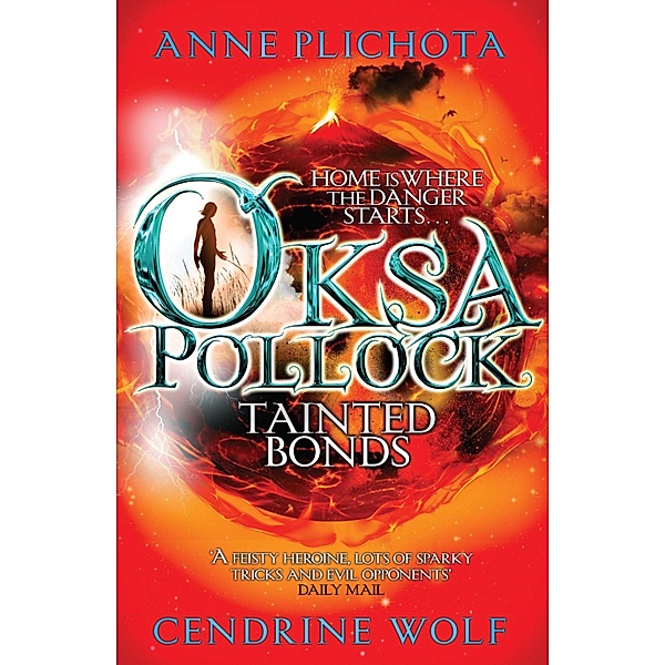 Oksa Pollock: Tainted Bonds, Anne Plichota, Cendrine Wolf