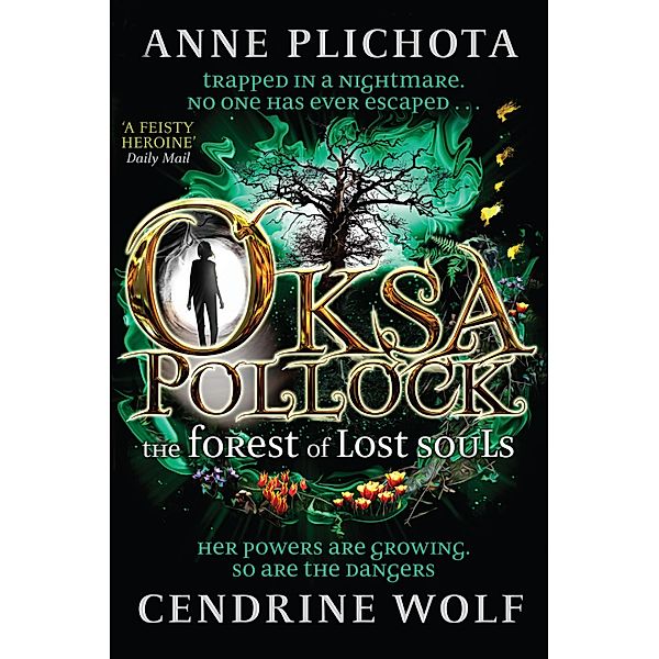 Oksa Pollock: The Forest of Lost Souls, Anne Plichota, Cendrine Wolf