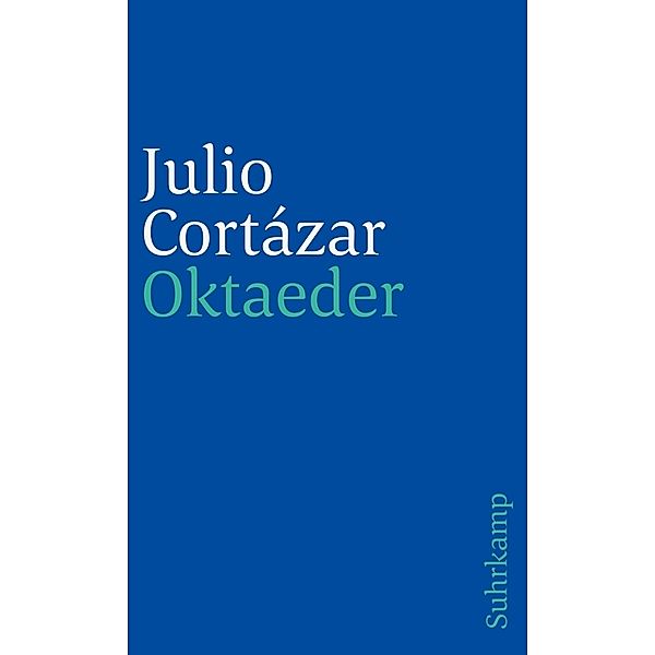 Oktaeder, Julio Cortázar