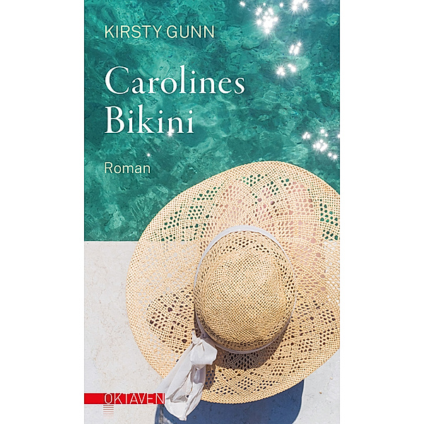 Oktaven / Carolines Bikini, Kirsty Gunn