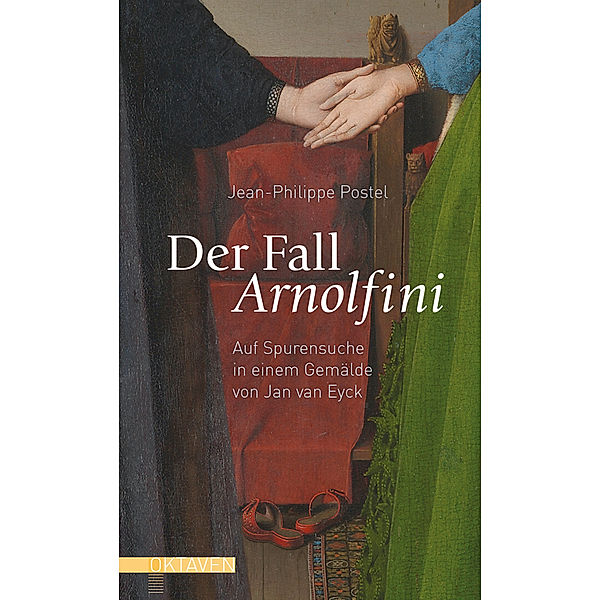 Oktaven / Der Fall Arnolfini, Jean-Philippe Postel