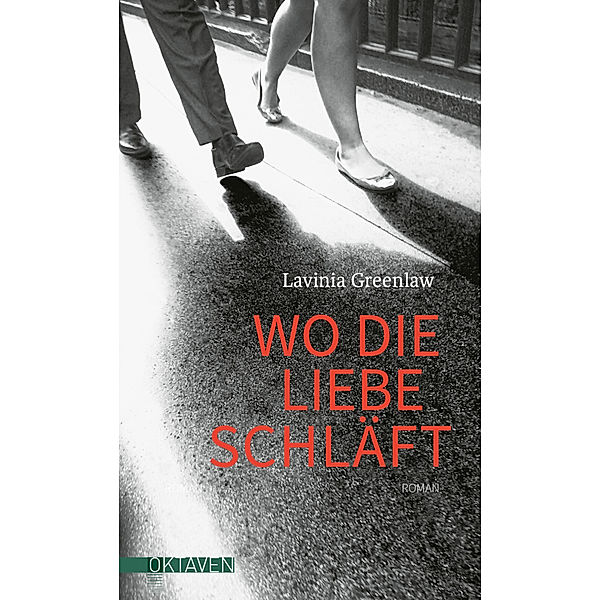 Oktaven / Wo die Liebe schläft, Lavinia Greenlaw