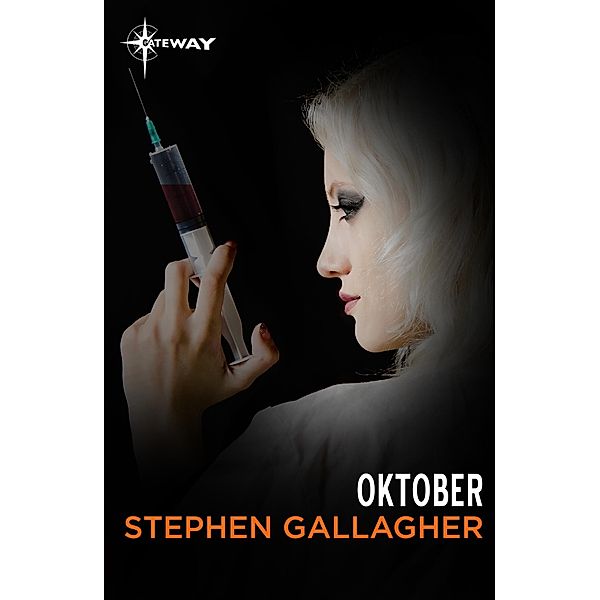 Oktober, Stephen Gallagher
