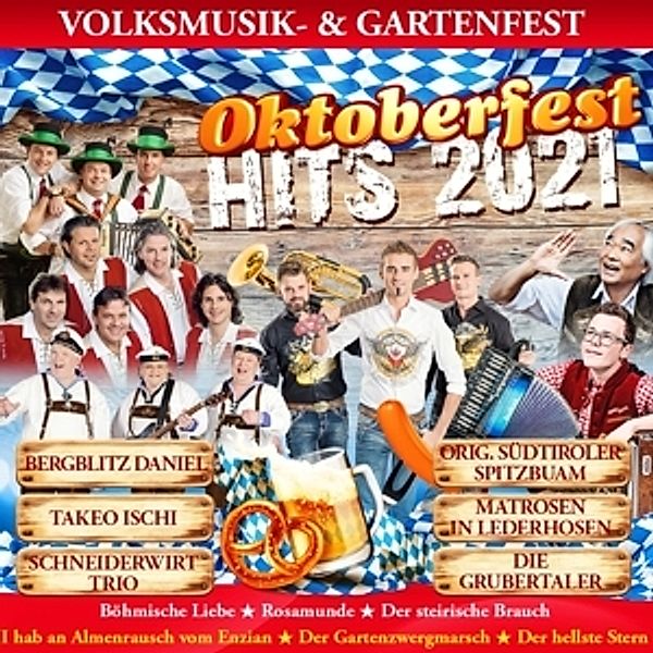 Oktoberfest Hits 2021 - Volksmusik- & Gartenfest CD, Diverse Interpreten