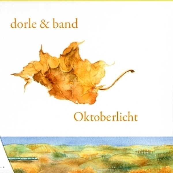 Oktoberlicht, Dorle & Band
