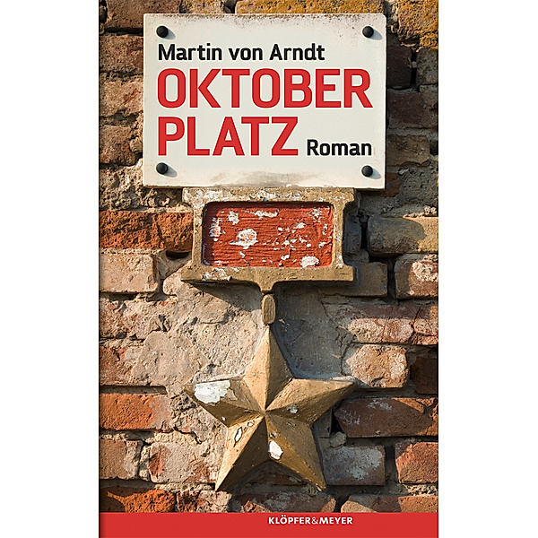 Oktoberplatz, Martin von Arndt