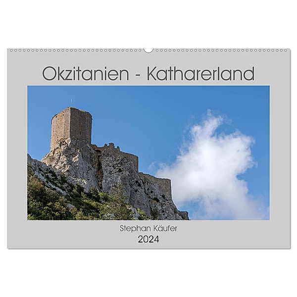 Okzitanien - Katharerland (Wandkalender 2024 DIN A2 quer), CALVENDO Monatskalender, Stephan Käufer