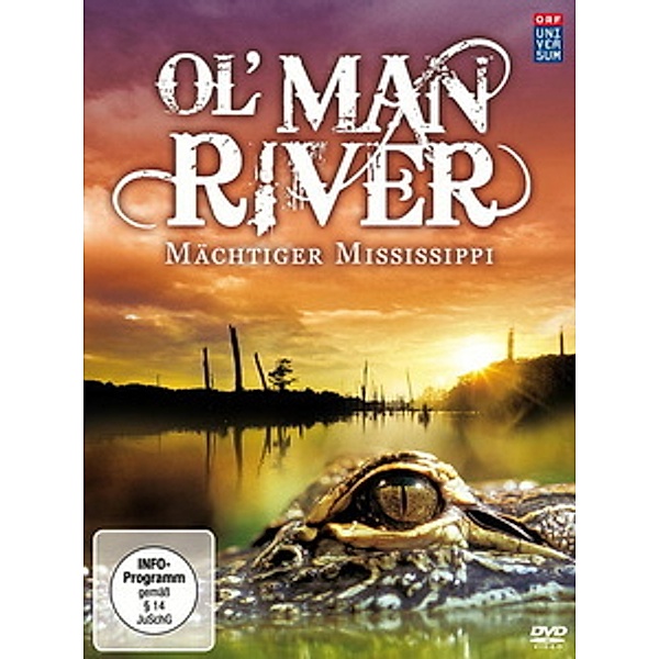 Ol' Man River - Mächtiger Mississippi, Michael Schlamberger, Steve Nicholls