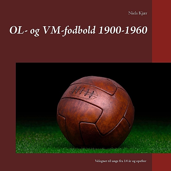 OL- og VM-fodbold 1900-1960, Niels Kjær