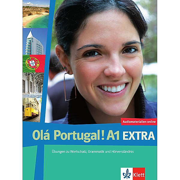 Olá Portugal / A1 Extra: Übungen zu Wortschatz, Grammatik und Hörverständnis