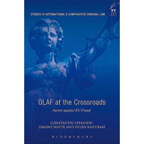 OLAF at the Crossroads, Constantin Stefanou, Simone White, Helen Xanthaki