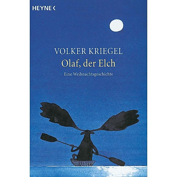 Olaf, der Elch / Diana Taschenbücher Bd.40106, Volker Kriegel