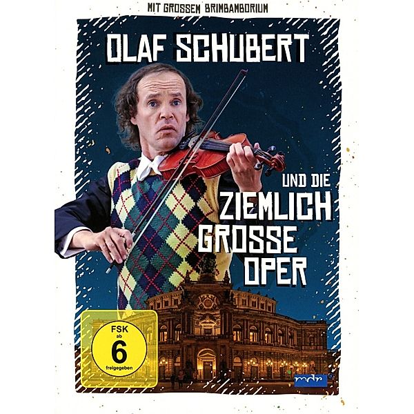 Olaf Schubert Und Die Ziemlich Grosse Oper, Olaf Schubert