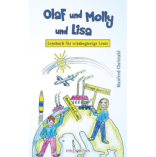 Olaf und Molly und Lisa, Manfred Christahl