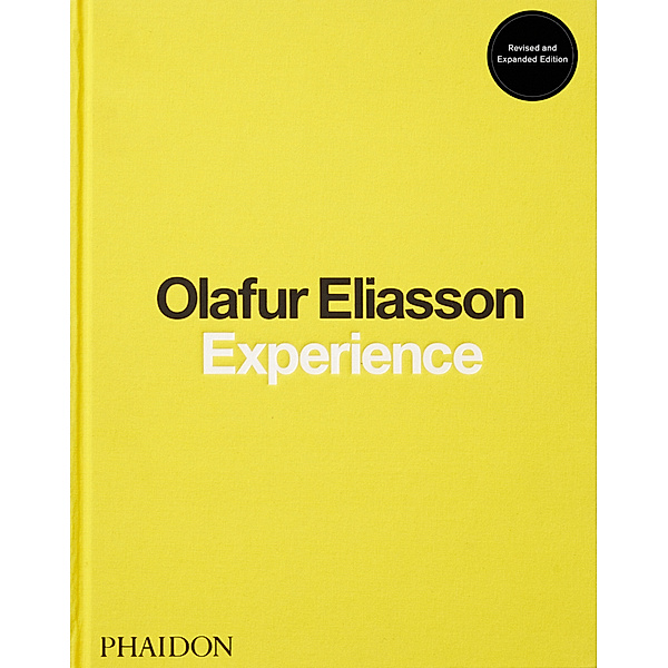 Olafur Eliasson, Experience, Olafur Eliasson, Michelle Kuo, Anna Engberg-Pedersen