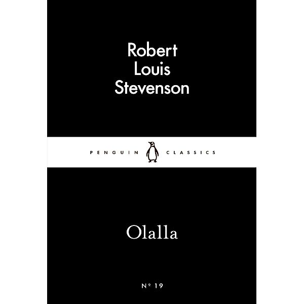 Olalla / Penguin Little Black Classics, Robert Louis Stevenson