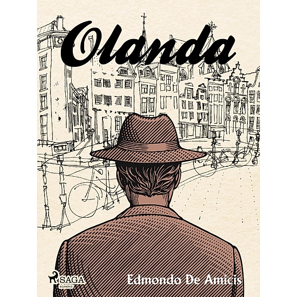 Olanda, Edmondo De Amicis