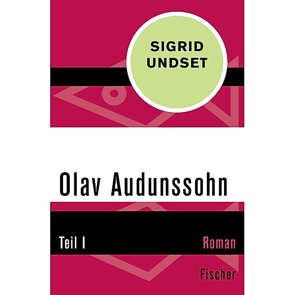 Olav Audunssohn, Sigrid Undset