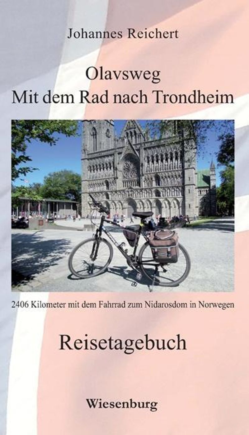 Olavsweg - Mit dem Rad nach Trondheim Buch versandkostenfrei - Weltbild.at