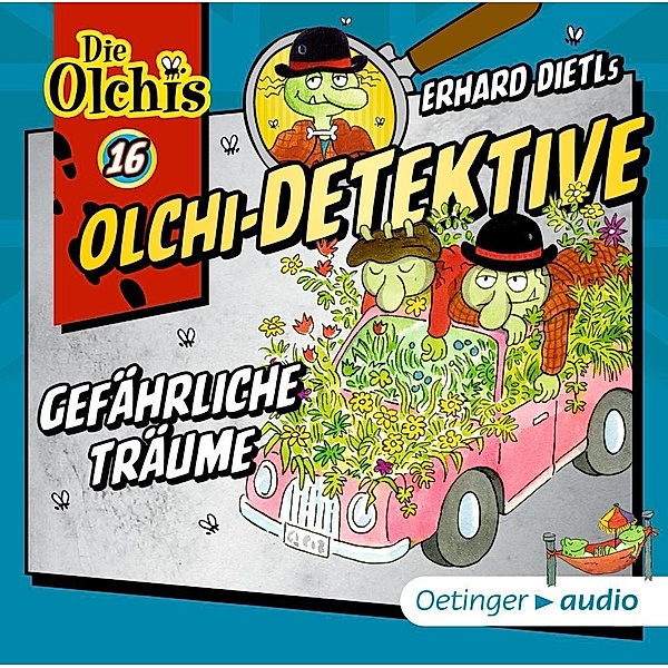Olchi-Detektive - 16 - Gefährliche Träume, Erhard Dietl, Barbara Iland-Olschewski