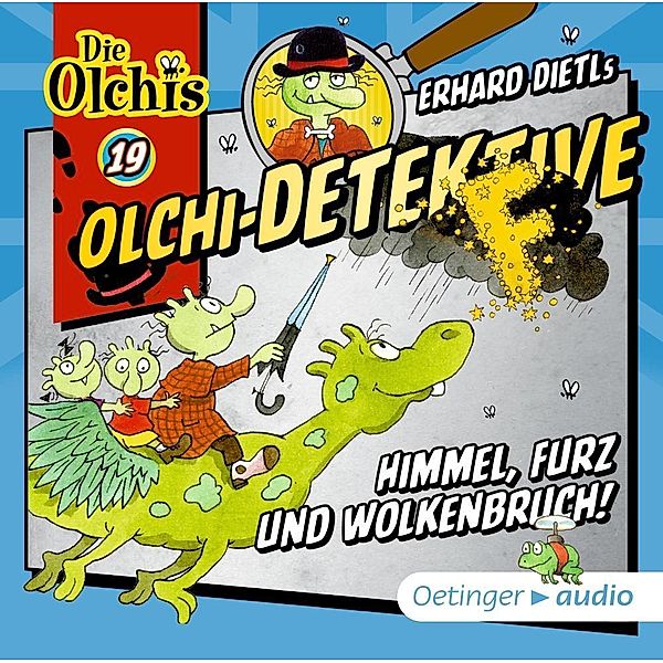 Olchi-Detektive - 19 - Himmel, Furz und Wolkenbruch!, Erhard Dietl, Barbara Iland-Olschewski