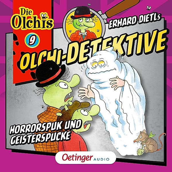 Olchi-Detektive - 9 - Horrorspuk und Geisterspucke, Erhard Dietl, Barbara Iland-Olschewski