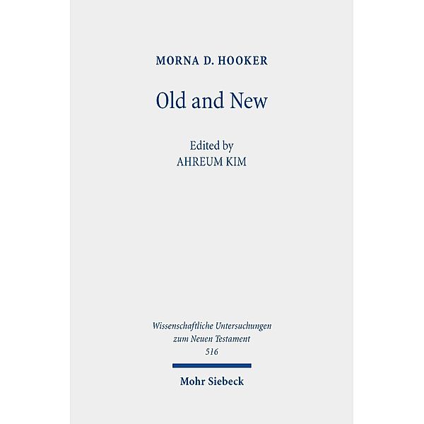 Old and New, Morna D. Hooker