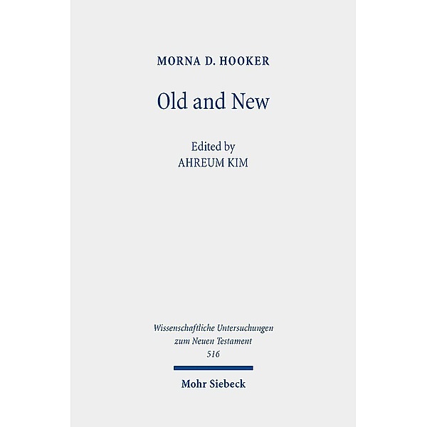 Old and New, Morna D. Hooker