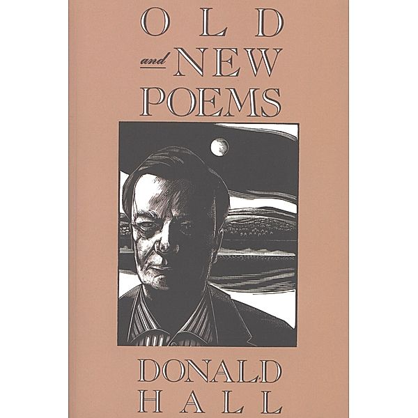 Old and New Poems, Donald Hall